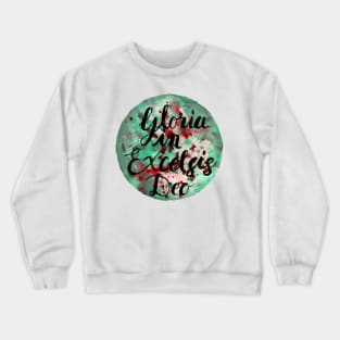 Hand Painted Watercolor "Gloria in Excelsis Deo" Crewneck Sweatshirt